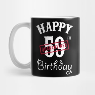 Happy 59th Quarantined Birthday Mug